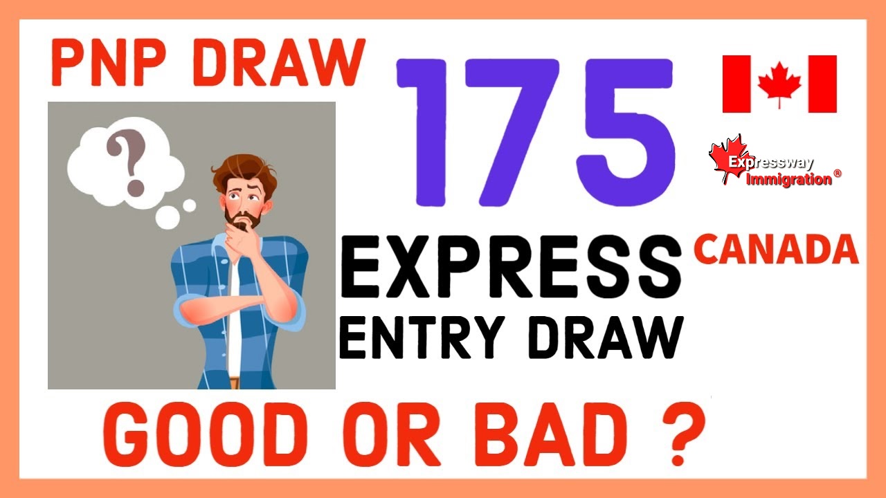 Express Entry Draw #175