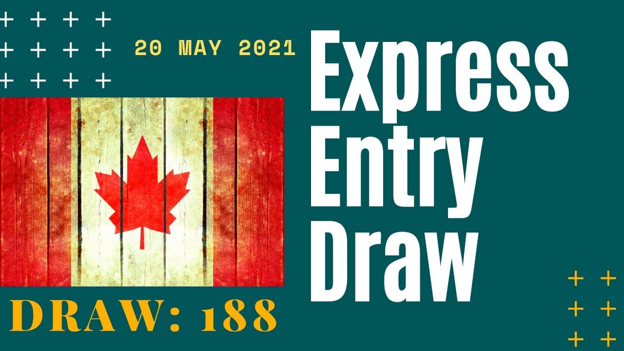 Express Entry Draw 188, Canada Express Entry Draw