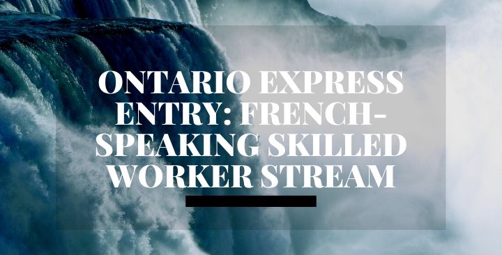 Ontario Invites French-Speakers From the Express Entry Pool