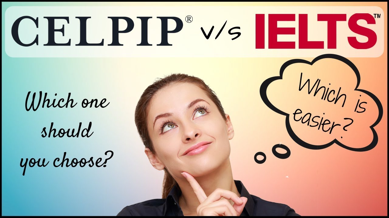 CELPIP vs IELTS - Which is easier