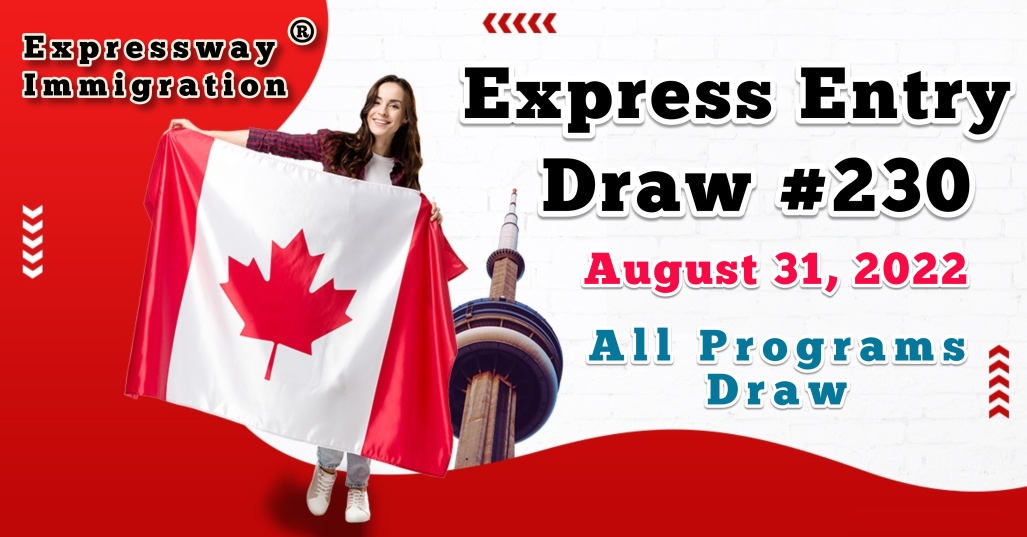 Express Entry Draw August 25, 2022_Express Entry Draw 230